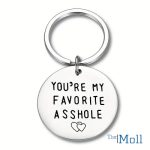 You're my favorite asshole lykklakippa